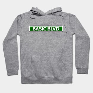 Basic Blvd Street Sign Hoodie